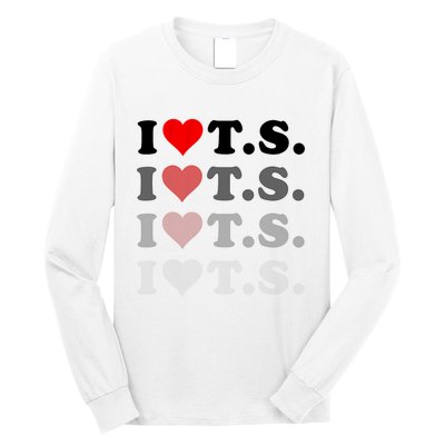 I Love Heart Ts Long Sleeve Shirt