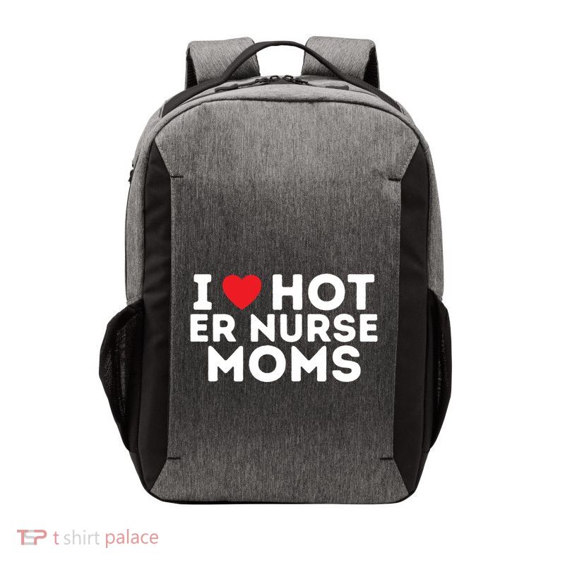 I Love Hot Er Nurse Moms Gift Vector Backpack