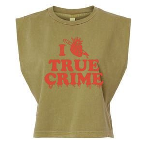 I Love Heart True Crime Garment-Dyed Women's Muscle Tee