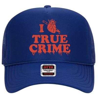 I Love Heart True Crime High Crown Mesh Back Trucker Hat