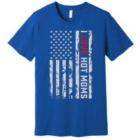 I Love Hot Moms American Usa Flag Gift Premium T-Shirt