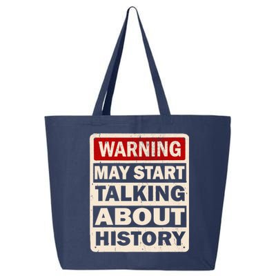 I Love History Warning May Start Talking About History Funny 25L Jumbo Tote