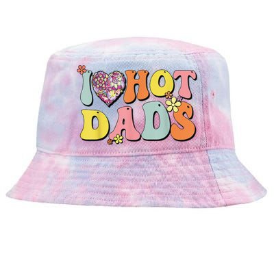 I Love Hot Dads I Heart Hot Dads Retro Groovy Father Tie-Dyed Bucket Hat