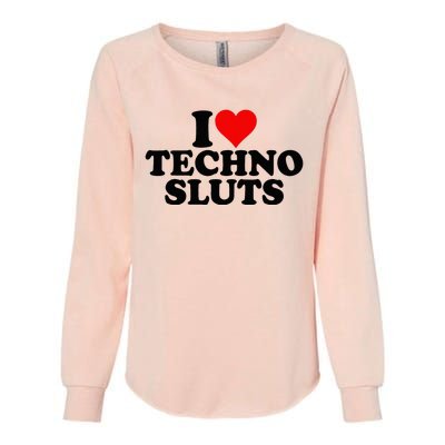 I Love Heart Techno Sluts Edm Music Womens California Wash Sweatshirt