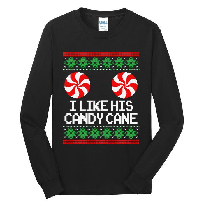 I Like His Candy Cane Christmas Sweater Couples Matching Tall Long Sleeve T-Shirt