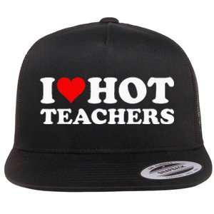 I Love Hot Teachers Flat Bill Trucker Hat