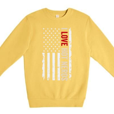 I Love Hot Nerds American Usa Flag Gift Premium Crewneck Sweatshirt