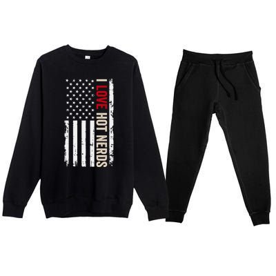 I Love Hot Nerds American Usa Flag Gift Premium Crewneck Sweatsuit Set