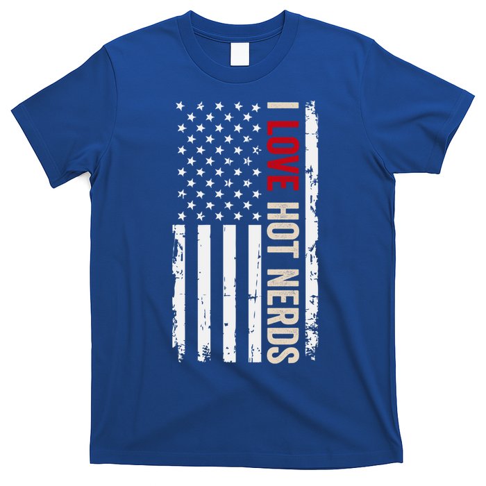 I Love Hot Nerds American Usa Flag Gift T-Shirt