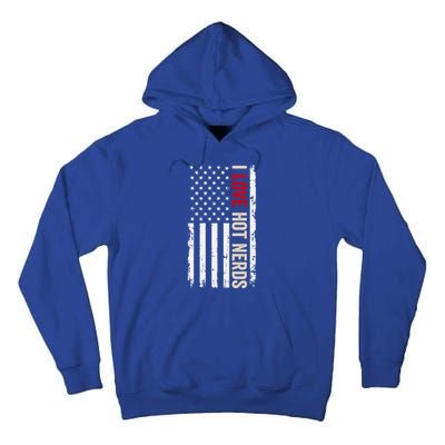 I Love Hot Nerds American Usa Flag Gift Tall Hoodie