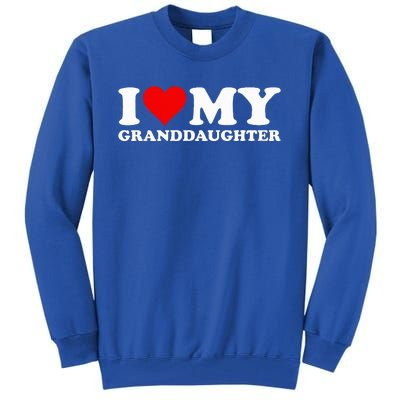 I Love Heart My Granddaughter Tall Sweatshirt