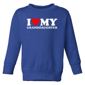 I Love Heart My Granddaughter Toddler Sweatshirt