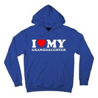 I Love Heart My Granddaughter Tall Hoodie