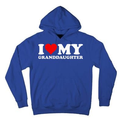 I Love Heart My Granddaughter Tall Hoodie