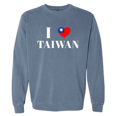 I Love Heart Taiwan Flag Taiwanese Taiwan Pride Roc Taipei Gift Garment-Dyed Sweatshirt