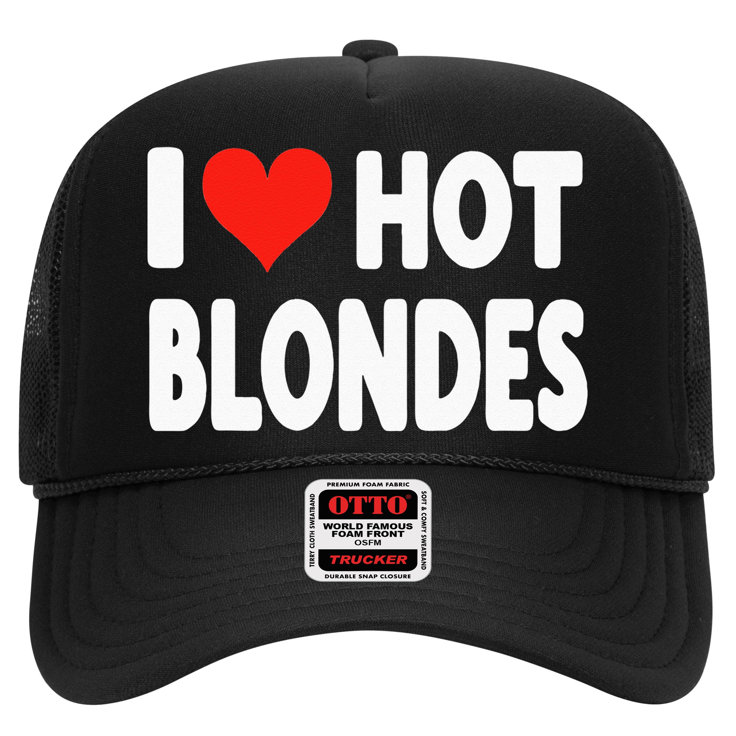 I Love Hot Blondes Heart Cute Funny Adult Humor Hat