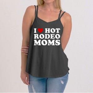 I Love Hot Rodeo Moms I Heart Cowboy Rodeo Mom Women's Strappy Tank