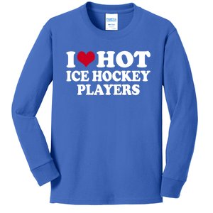 I Love Hot Ice Hockey Players Gift Kids Long Sleeve Shirt