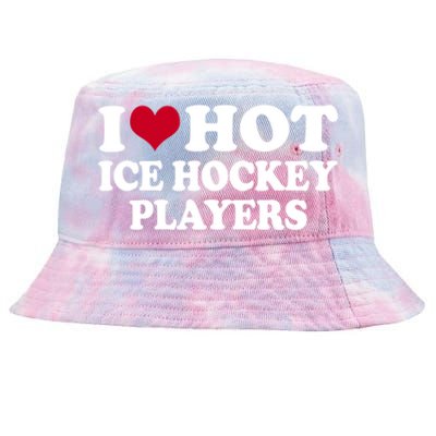 I Love Hot Ice Hockey Players Gift Tie-Dyed Bucket Hat