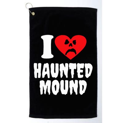 I Love Haunted Mound Golf Towel