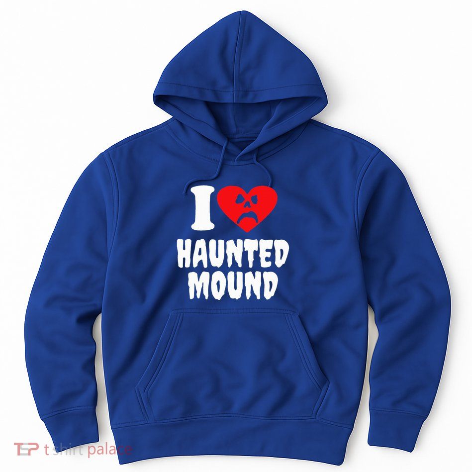 I Love Haunted Mound Hoodie