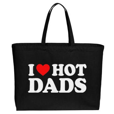 I Love Hot Dads I Heart Hot Dads Love Hot Dads Cotton Canvas Jumbo Tote