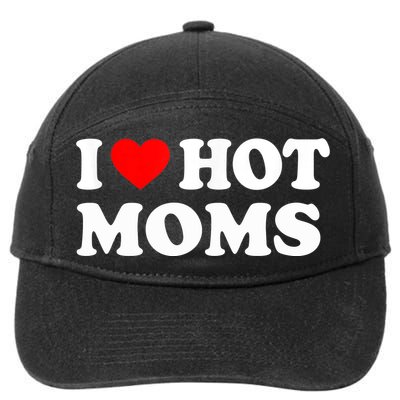 I Love Hot Moms Funny Red Heart Love Moms 7-Panel Snapback Hat
