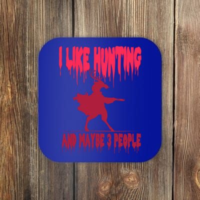 I Like Hunting Horror Halloween Deer Hunter Great Gift Coaster