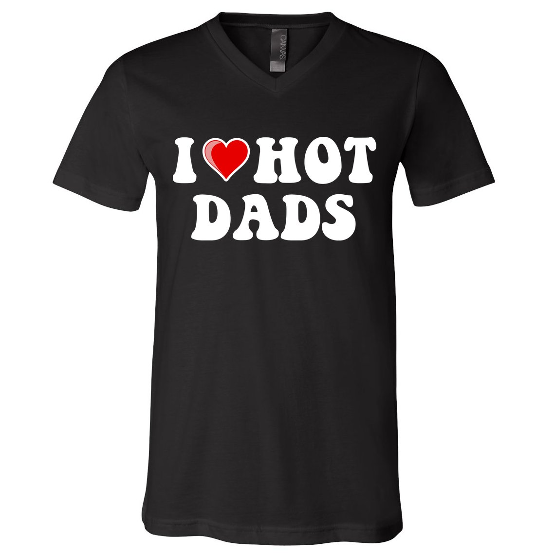I Love Hot Dads Shirt I Heart Hot Dads Shirt Love Hot Dads V-Neck T-Shirt