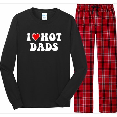 I Love Hot Dads Shirt I Heart Hot Dads Shirt Love Hot Dads Long Sleeve Pajama Set