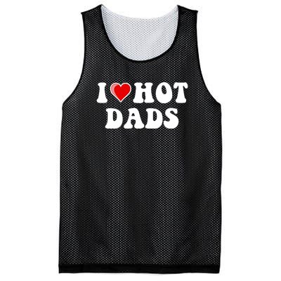 I Love Hot Dads Shirt I Heart Hot Dads Shirt Love Hot Dads Mesh Reversible Basketball Jersey Tank