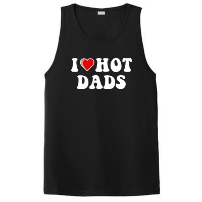 I Love Hot Dads Shirt I Heart Hot Dads Shirt Love Hot Dads PosiCharge Competitor Tank