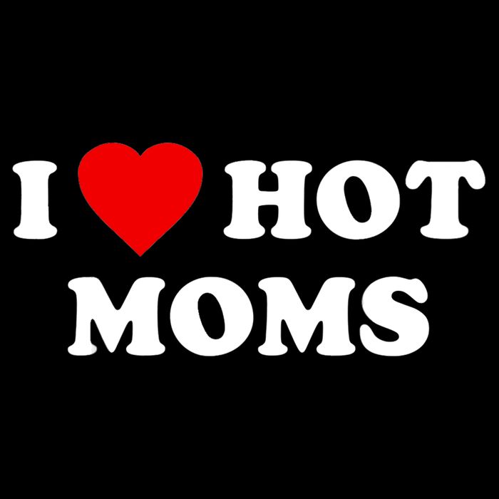 I Love Hot Moms TShirt Button