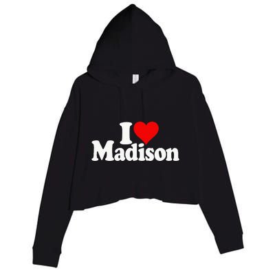 I Love Heart Madison Mads Maddie Crop Fleece Hoodie