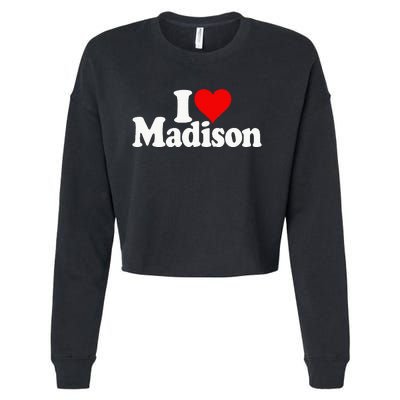 I Love Heart Madison Mads Maddie Cropped Pullover Crew