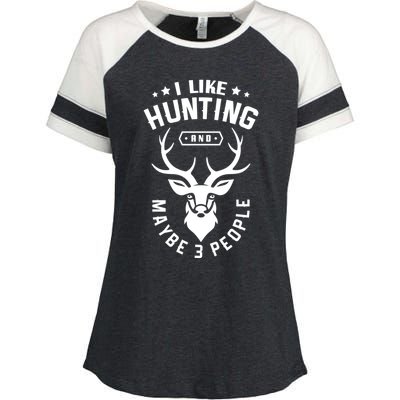 I Like Hunting And Maybe 3 People Hunting Funny Hunter Gift Enza Ladies Jersey Colorblock Tee