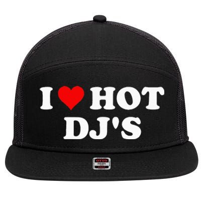 I Love Hot Djs 7 Panel Mesh Trucker Snapback Hat