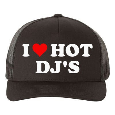 I Love Hot Djs Yupoong Adult 5-Panel Trucker Hat