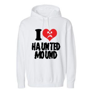 I Love Haunted Mound Cute Gift Garment-Dyed Fleece Hoodie