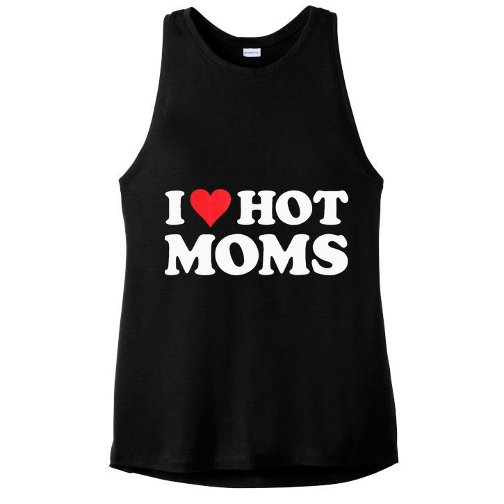 I Love Hot Moms I Heart Hot Moms Red Heart Love Hot Moms Ladies PosiCharge Tri-Blend Wicking Tank