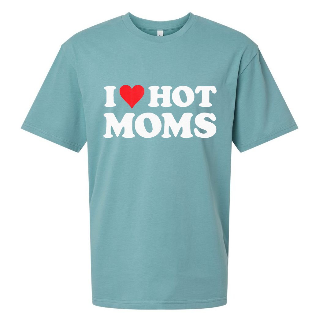 I Love Hot Moms I Heart Hot Moms Red Heart Love Hot Moms Sueded Cloud Jersey T-Shirt