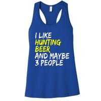 I Like Hunting And Beer Beer Ers Hunting Retirees Hunters Gift Women's Racerback Tank