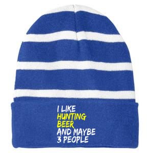 I Like Hunting And Beer Beer Ers Hunting Retirees Hunters Gift Striped Beanie with Solid Band