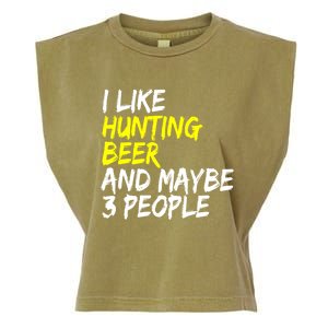 I Like Hunting And Beer Beer Ers Hunting Retirees Hunters Gift Garment-Dyed Women's Muscle Tee