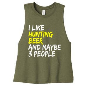 I Like Hunting And Beer Beer Ers Hunting Retirees Hunters Gift Women's Racerback Cropped Tank