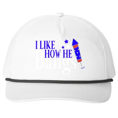 I Like How She Explodes I Like How He Bangs 4th Of July Snapback Five-Panel Rope Hat