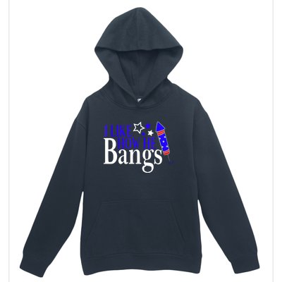 I Like How She Explodes I Like How He Bangs 4th Of July Urban Pullover Hoodie