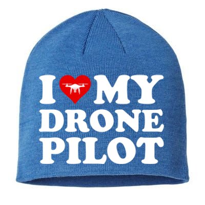 I Love (Heart) My Drone Pilot Cute Valentines Day Funny Gift Sustainable Beanie