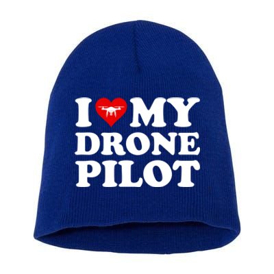 I Love (Heart) My Drone Pilot Cute Valentines Day Funny Gift Short Acrylic Beanie