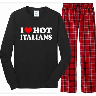 I Love Hot Italians I Heart Hot Italians Long Sleeve Pajama Set